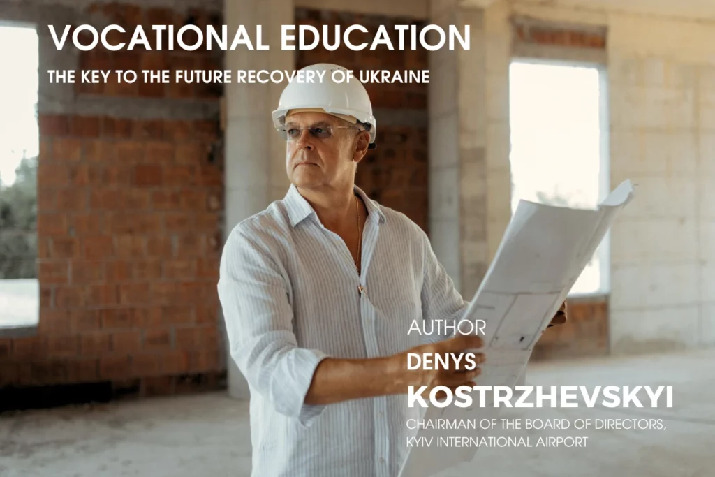 Denys Kostrzhevskyi. Vocational Education: The Key to Ukraine’s Future Recovery